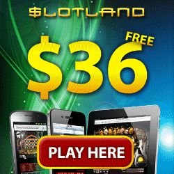 Slotland - Winaday Casino $36 free